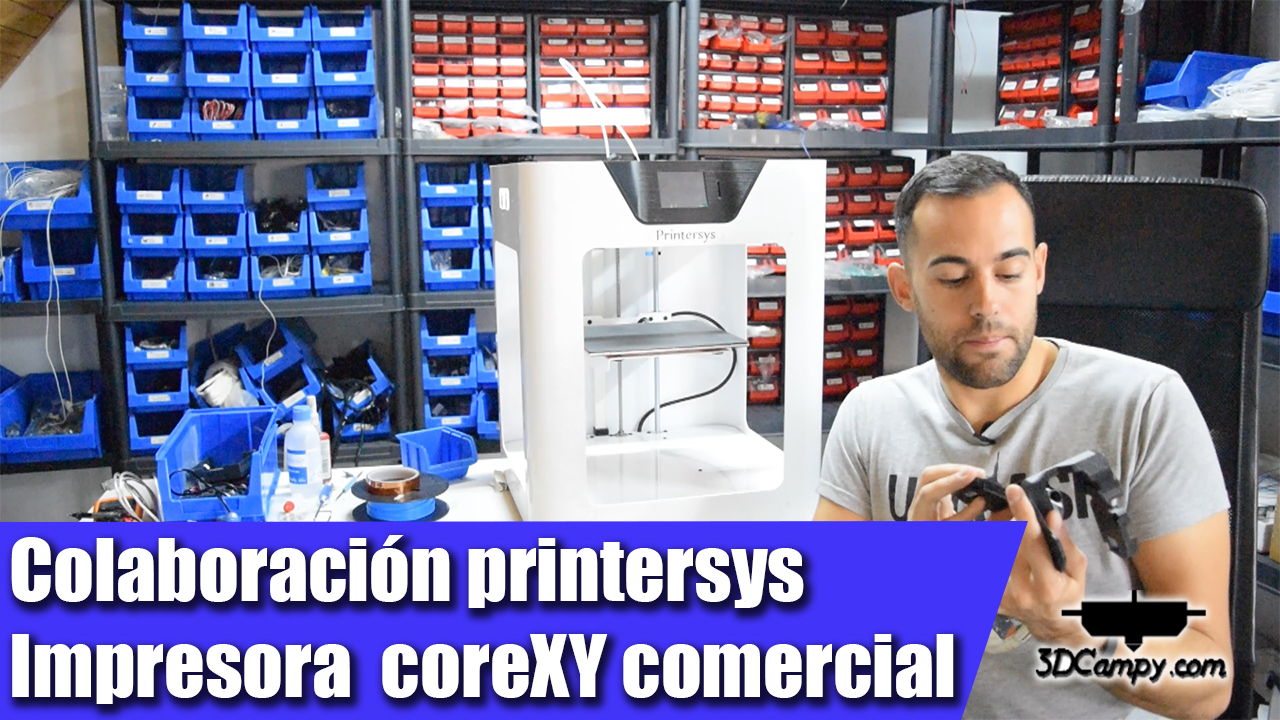 Colaboración con printersys impresoras CoreXy comerciales