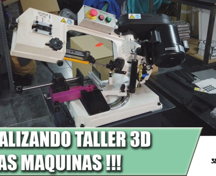 Actualizando el taller / Fabrica de impresoras 3D / Nuevas maquinas